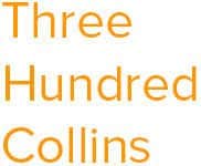 Three Hundred Collins